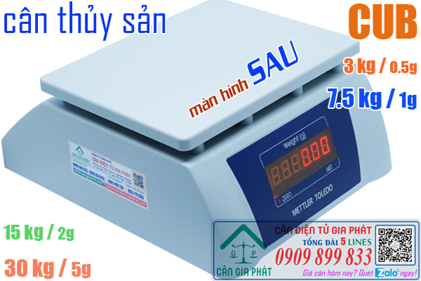 Cân thủy sản Mettler Toledo CUB 30kg tốt hơn cân điện tử inox Super-6 30kg