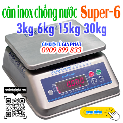 Cân điện tử inox chống nước Super-6 3kg 6kg 15kg 30kg