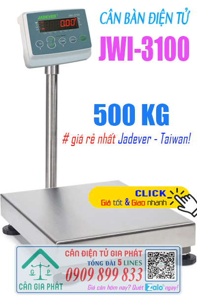 Cân bàn điện tử 500kg giá rẻ Jadever Đài Loan - cân điện tử JWI-3100 500kg