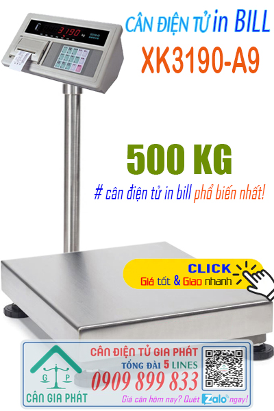 Cân bàn điện tử 500kg in bill - cân điện tử XK3190-A9 500kg in trọng lượng