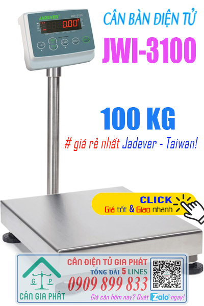 Cân bàn điện tử 100kg giá rẻ Jadever Đài Loan - cân điện tử JWI-3100 100kg