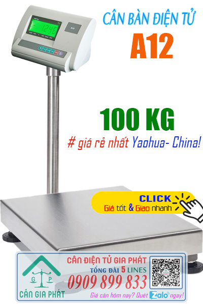 Cân bàn điện tử 100kg giá rẻ nhất - cân điện tử A12 100kg