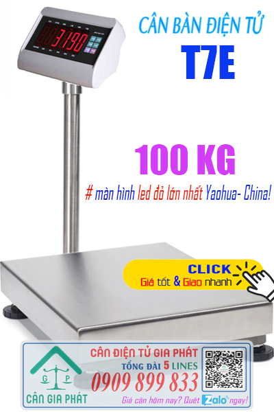 Cân bàn điện tử 100kg màn hình đỏ lớn nhất - cân điện tử T7E 100kg