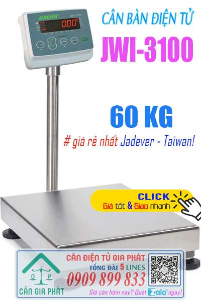 Cân bàn điện tử 60kg giá rẻ Jadever Đài Loan - cân điện tử JWI-3100 60kg