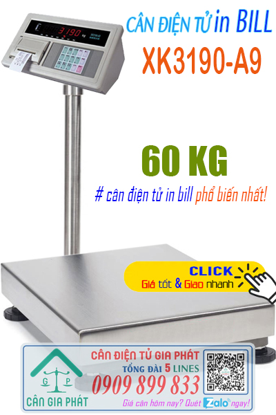 Cân bàn điện tử 60kg in bill - cân điện tử XK3190-A9 60kg in trọng lượng