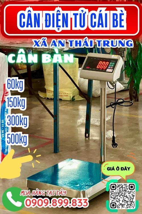 Cân điện tử An Thái Trung Cái Bè Tiền Giang - cân bàn